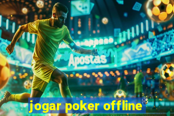 jogar poker offline